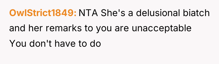 OwlStrict1849 NTA She's a delusional biatch and her remarks to...