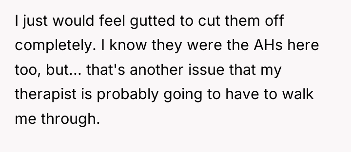 I just would feel gutted to cut them off completely....