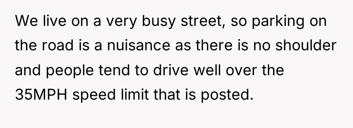 We live on a very busy street, so parking on...