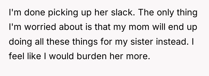 I'm done picking up her slack. The only thing I'm...