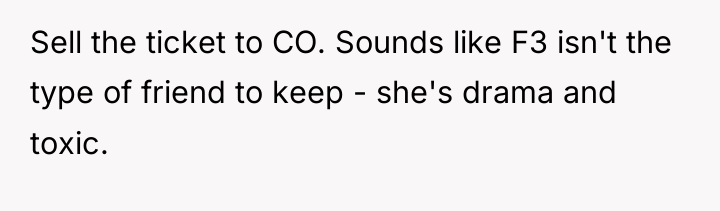Sell the ticket to CO. Sounds like F3 isn't the...