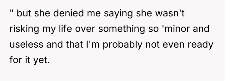 " but she denied me saying she wasn't risking my...