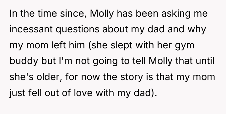 In the time since, Molly has been asking me incessant...