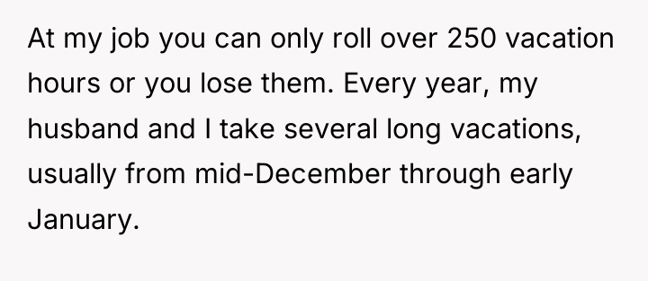 At my job you can only roll over 250 vacation...