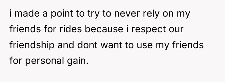 i made a point to try to never rely on...