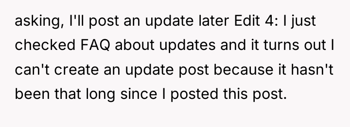 asking, I'll post an update later Edit 4: I just...