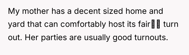My mother has a decent sized home and yard that...