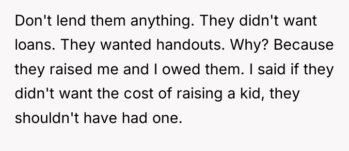 Don't lend them anything. They didn't want loans. They wanted...