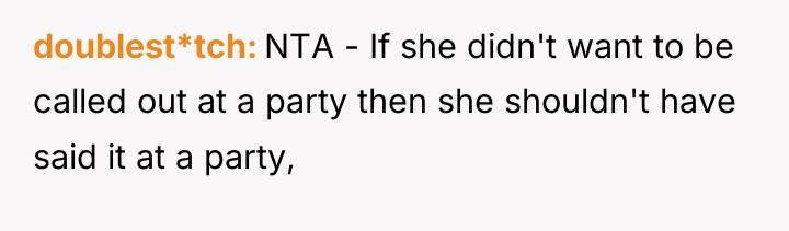 doublest*tch NTA - If she didn't want to be called...