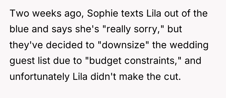 Two weeks ago, Sophie texts Lila out of the blue...
