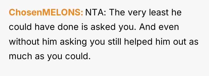 ChosenMELONS NTA: The very least he could have done is...