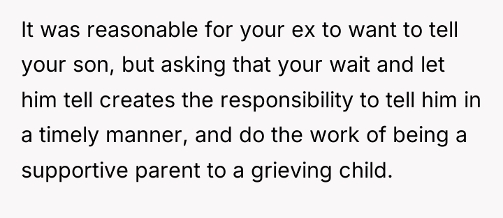 It was reasonable for your ex to want to tell...