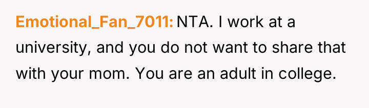 Emotional_Fan_7011 NTA. I work at a university, and you do...