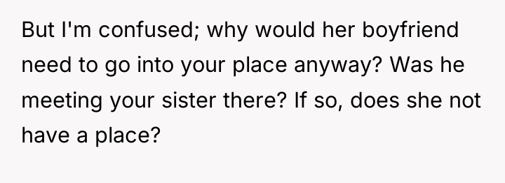 But I'm confused; why would her boyfriend need to go...