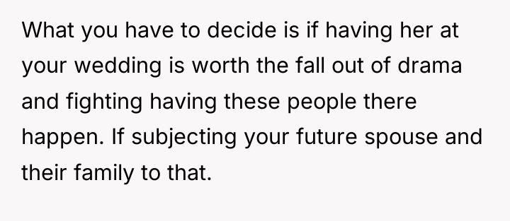 What you have to decide is if having her at...