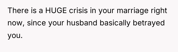There is a HUGE crisis in your marriage right now,...