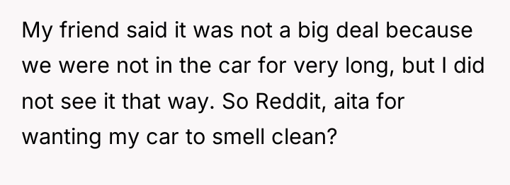 My friend said it was not a big deal because...