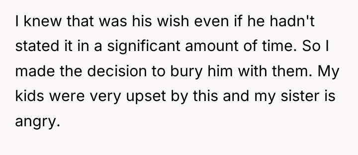 I knew that was his wish even if he hadn't...