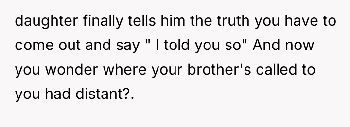 daughter finally tells him the truth you have to come...
