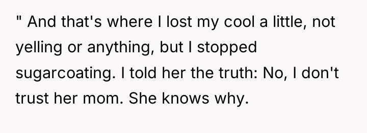 " And that's where I lost my cool a little,...