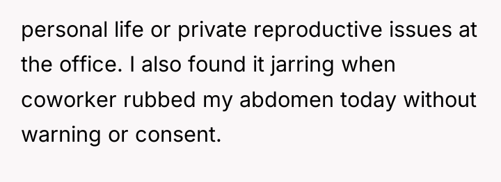 personal life or private reproductive issues at the office. I...