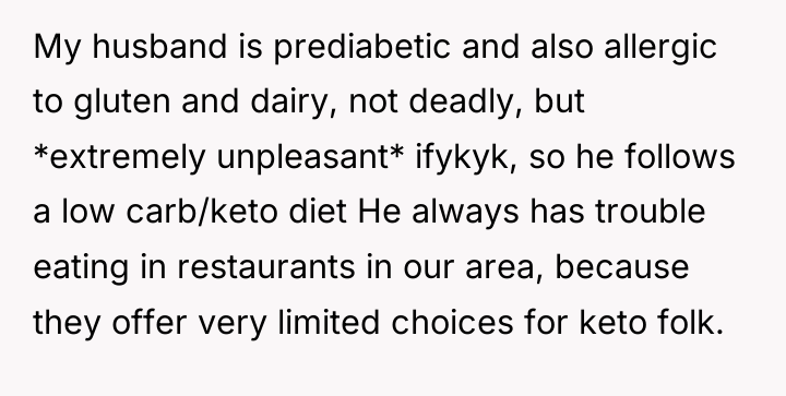 My husband is prediabetic and also allergic to gluten and...