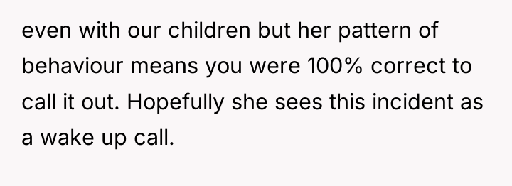 even with our children but her pattern of behaviour means...