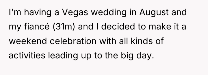 I'm having a Vegas wedding in August and my fiancé...