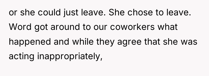 or she could just leave. She chose to leave. Word...
