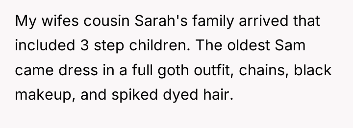 My wifes cousin Sarah's family arrived that included 3 step...