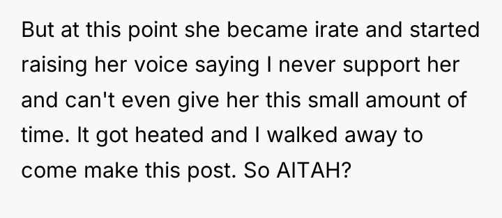 But at this point she became irate and started raising...