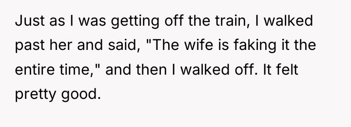 Just as I was getting off the train, I walked...