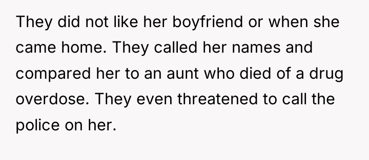 They did not like her boyfriend or when she came...