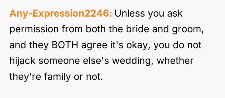Any-Expression2246 Unless you ask permission from both the bride and...