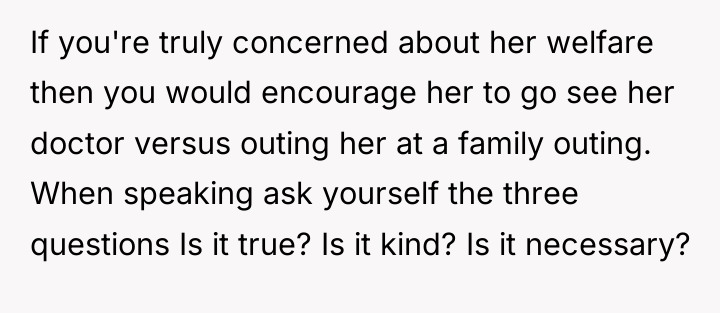 If you're truly concerned about her welfare then you would...