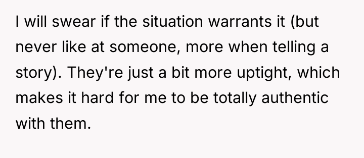 I will swear if the situation warrants it (but never...