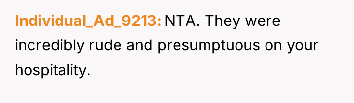 Individual_Ad_9213 NTA. They were incredibly rude and presumptuous on your...