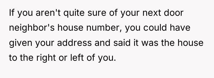 If you aren't quite sure of your next door neighbor's...