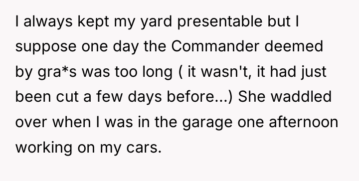 I always kept my yard presentable but I suppose one...