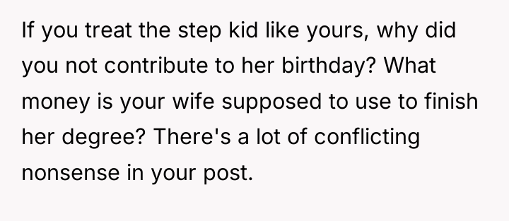 If you treat the step kid like yours, why did...