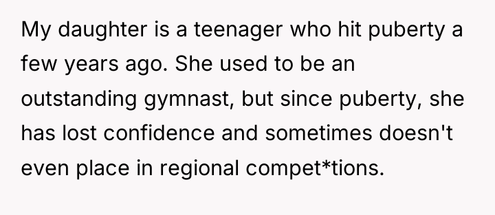 My daughter is a teenager who hit puberty a few...