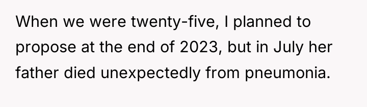 When we were twenty-five, I planned to propose at the...