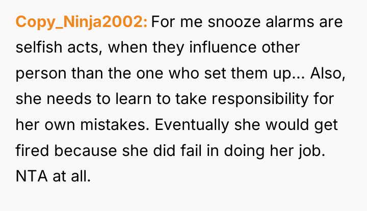 Copy_Ninja2002 For me snooze alarms are selfish acts, when they...