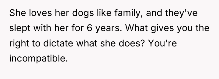 She loves her dogs like family, and they've slept with...