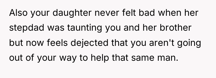 Also your daughter never felt bad when her stepdad was...