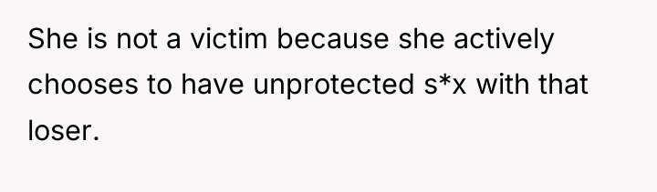 She is not a victim because she actively chooses to...