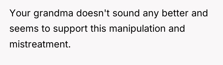 Your grandma doesn't sound any better and seems to support...