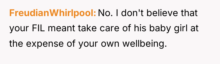 FreudianWhirlpool No. I don't believe that your FIL meant take...