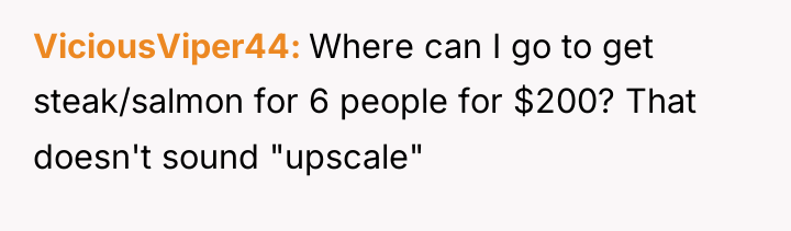 ViciousViper44 Where can I go to get steak/salmon for 6...
