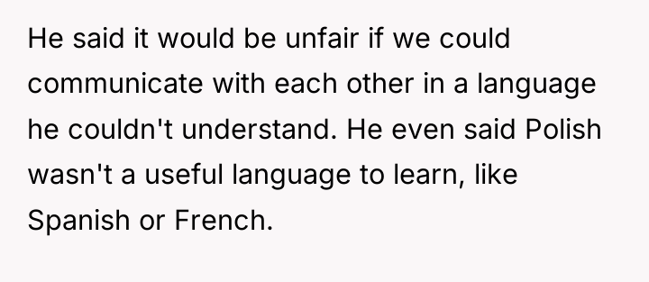He said it would be unfair if we could communicate...
